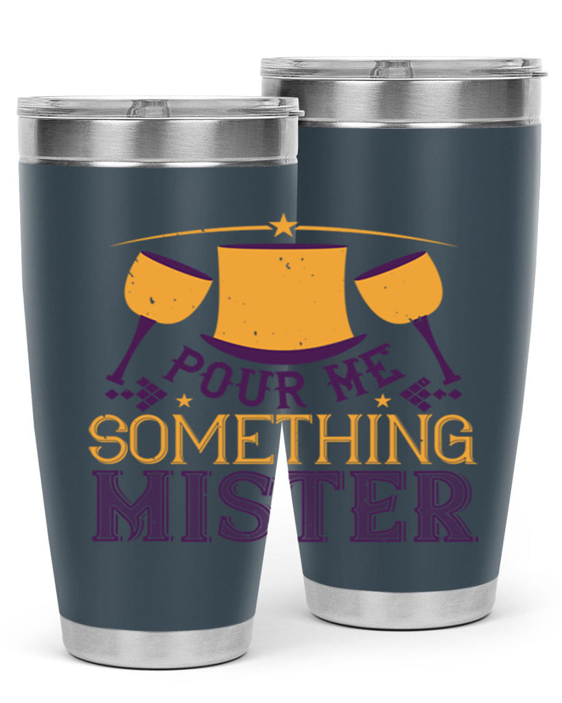 pour me something mister 38#- mardi gras- Tumbler