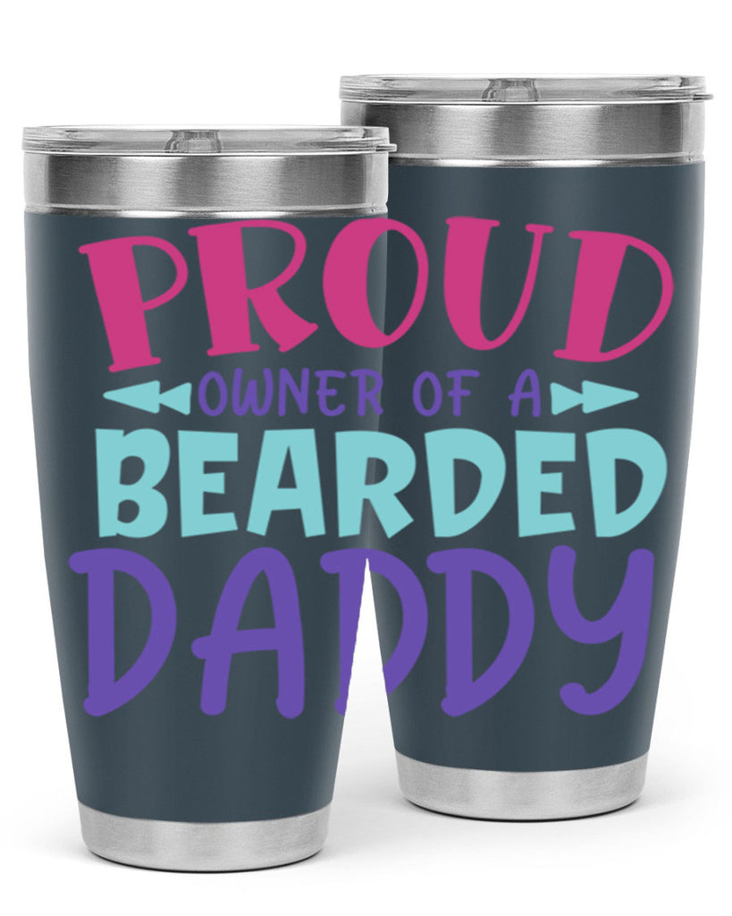 proud owner of a bearded daddy Style 202#- baby- tumbler