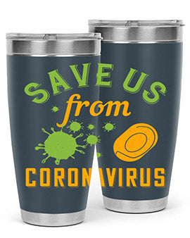 save us from coronavirus Style 24#- corona virus- Tumbler