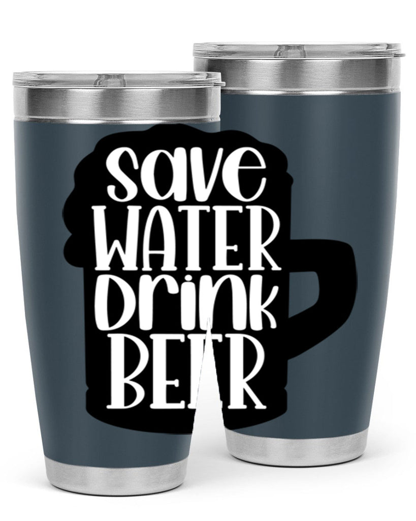 save water drink beer 23#- beer- Tumbler