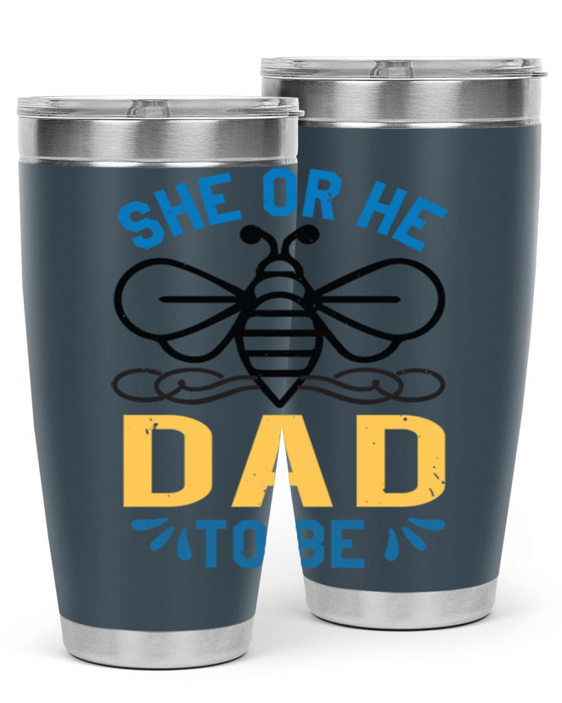 she or he dad to be Style 15#- baby shower- tumbler