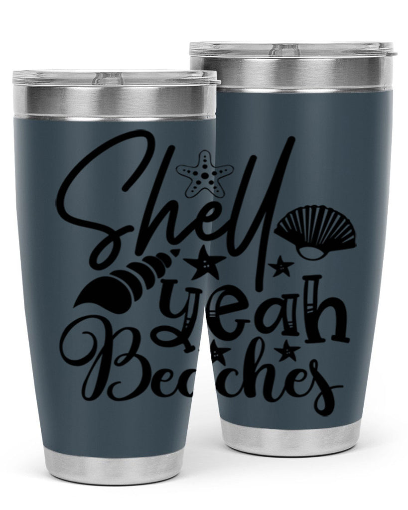 shell yeah beaches Style 75#- summer- Tumbler
