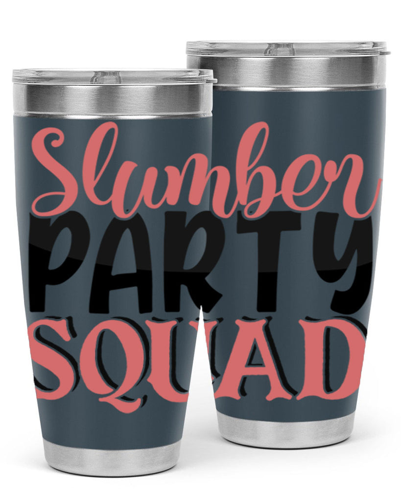slumber party squad Style 43#- Best Friend- Tumbler