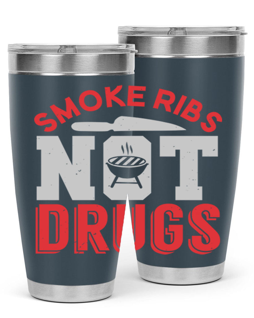 smok ribs not drugs 13#- bbq- Tumbler