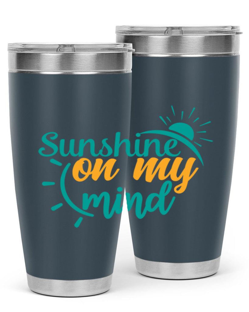 sunshine on my mind Style 72#- summer- Tumbler