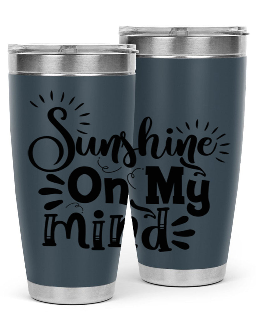 sunshine on my mind Style 73#- summer- Tumbler