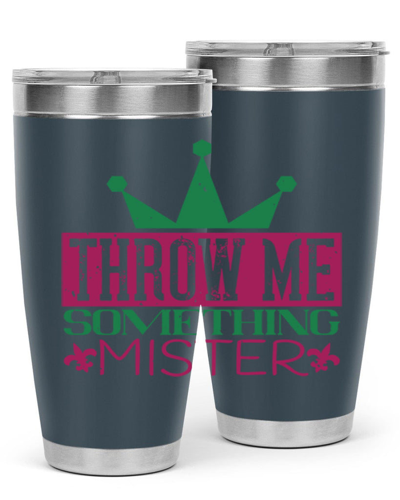throw me something mister 33#- mardi gras- Tumbler