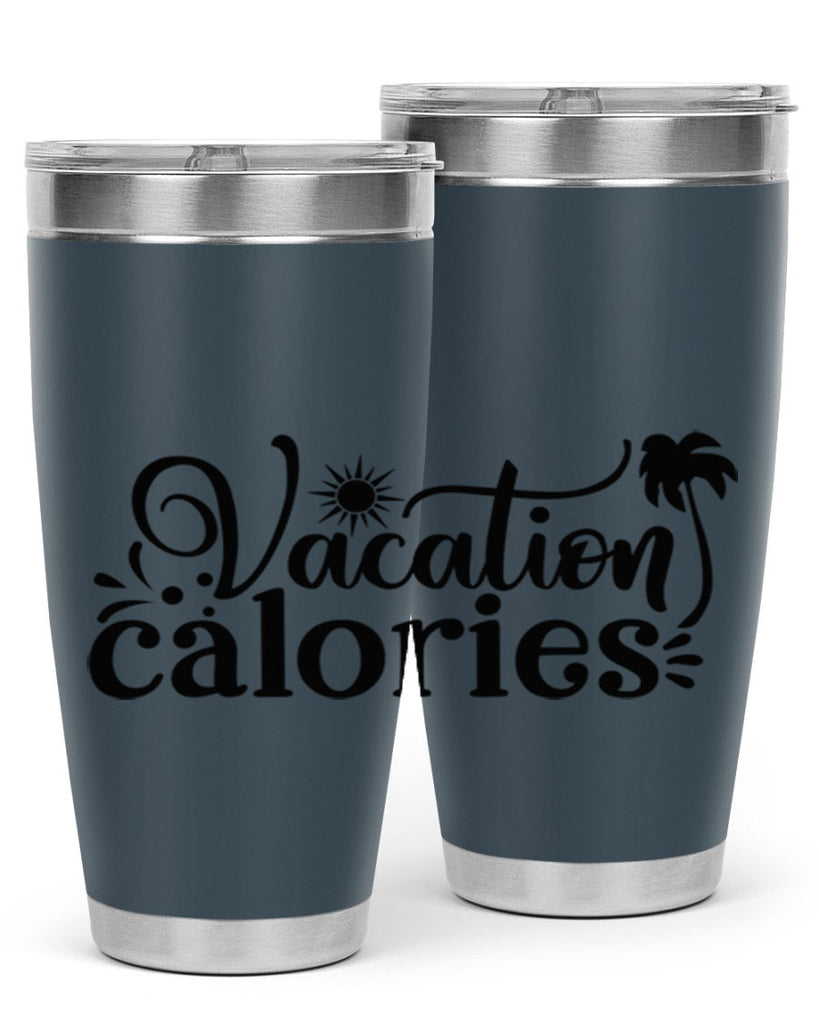 vacation calories Style 71#- summer- Tumbler