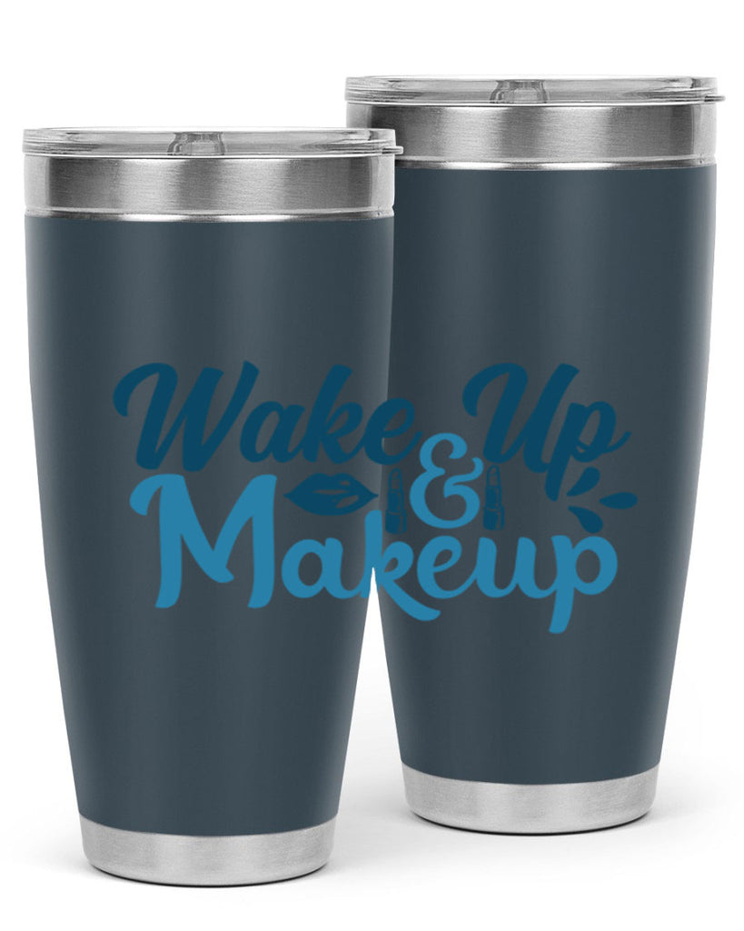 wake up and makeup 55#- bathroom- Tumbler