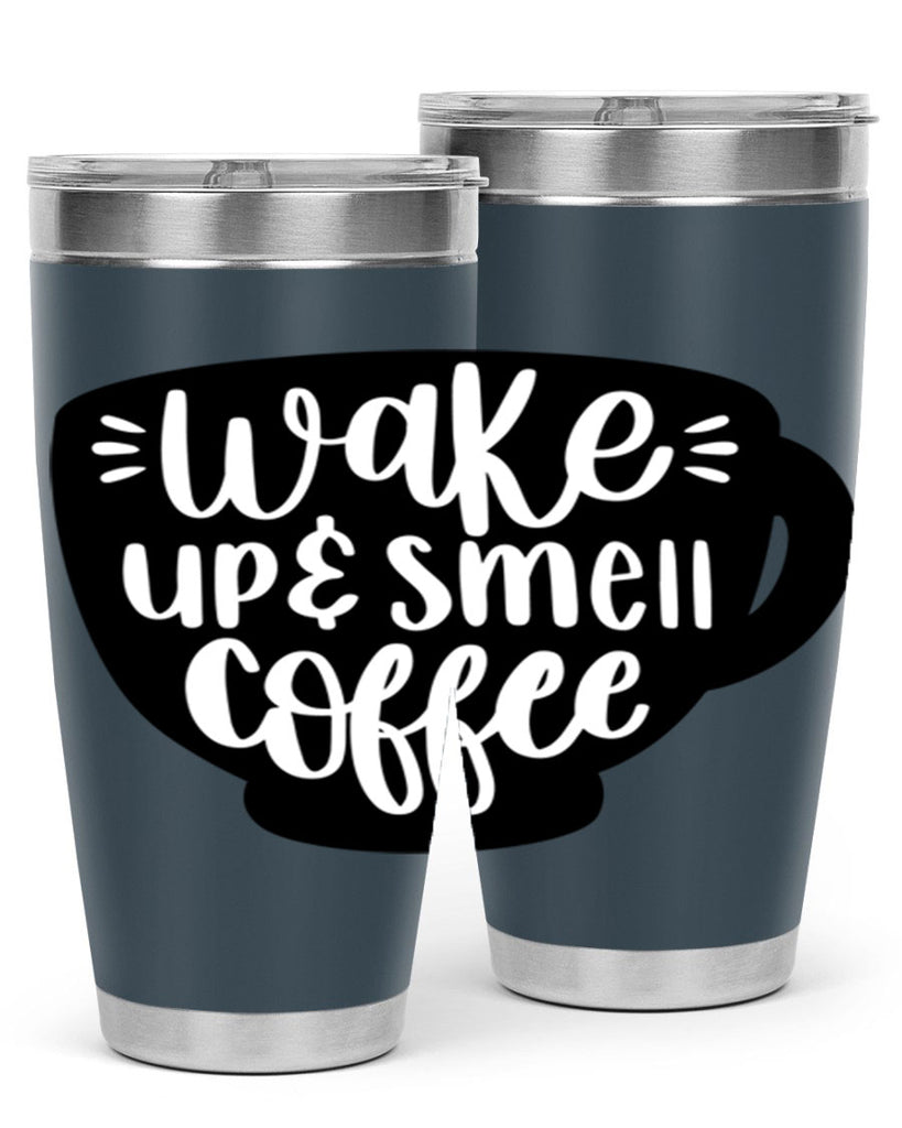 wake up smell coffee 10#- coffee- Tumbler