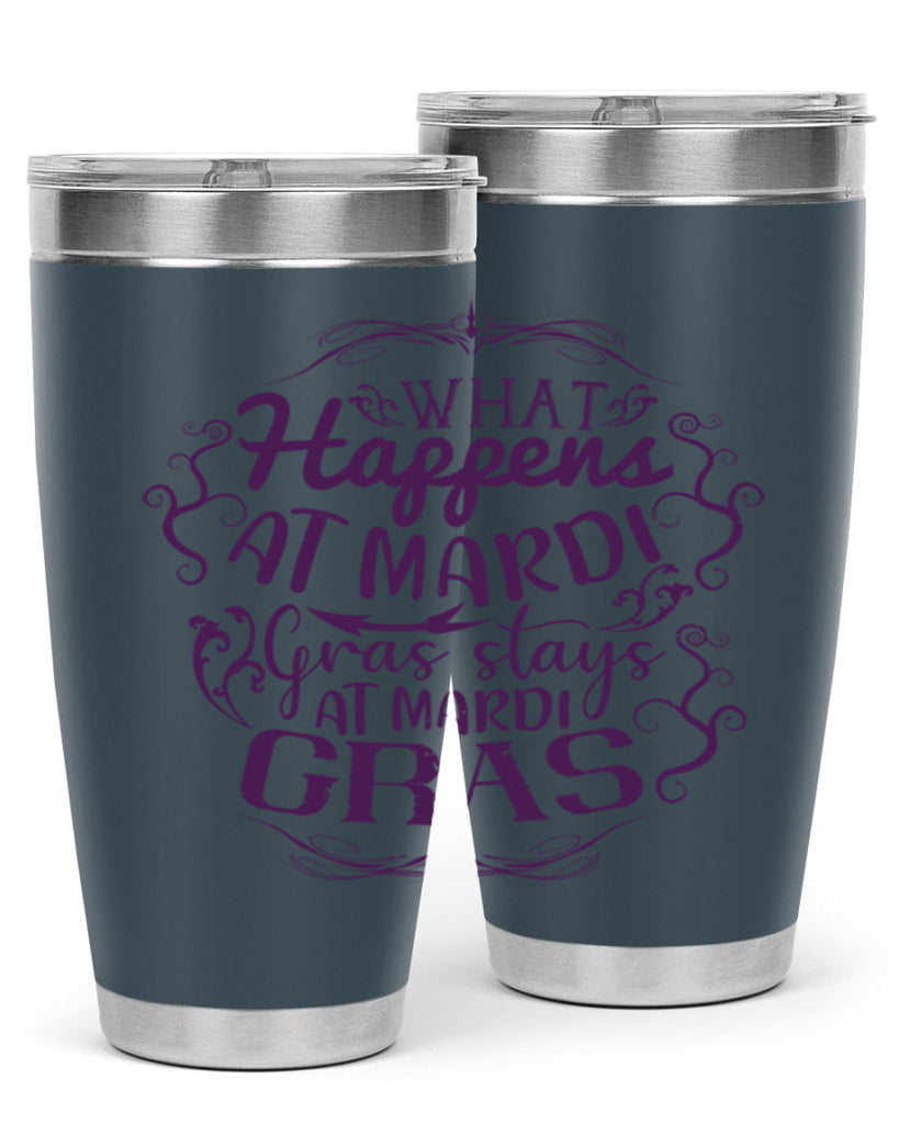 what happens at mardi gras stays at mardi gras 31#- mardi gras- Tumbler