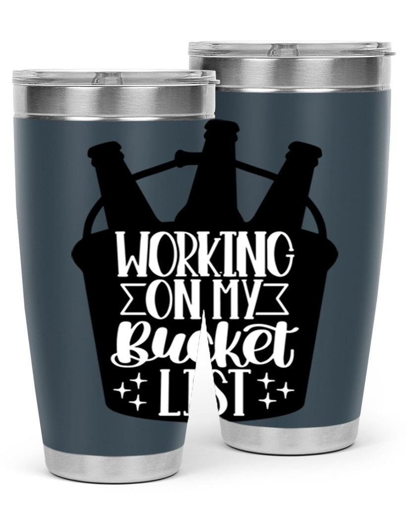 working on my bucket list 14#- beer- Tumbler