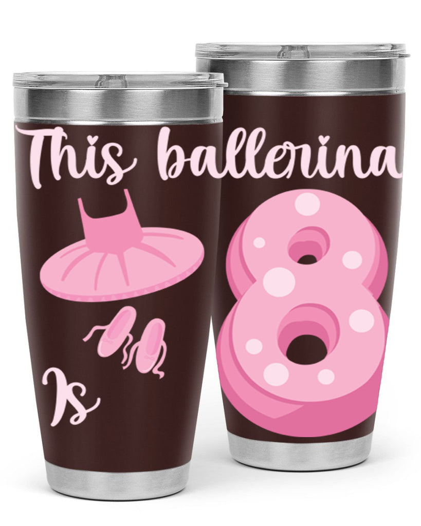 8th Birthday Ballet Dancer Ballerina 2#- ballet- Tumbler