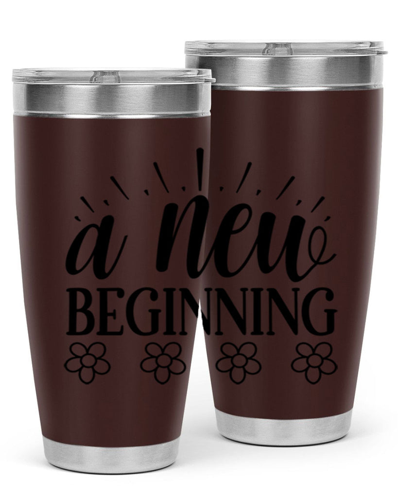 A new beginning  15#- spring- Tumbler