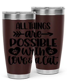 All Things Are Possible Style 75#- cat- Tumbler