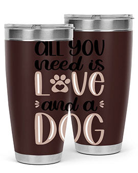 All You Need Is Love Style 36#- dog- Tumbler