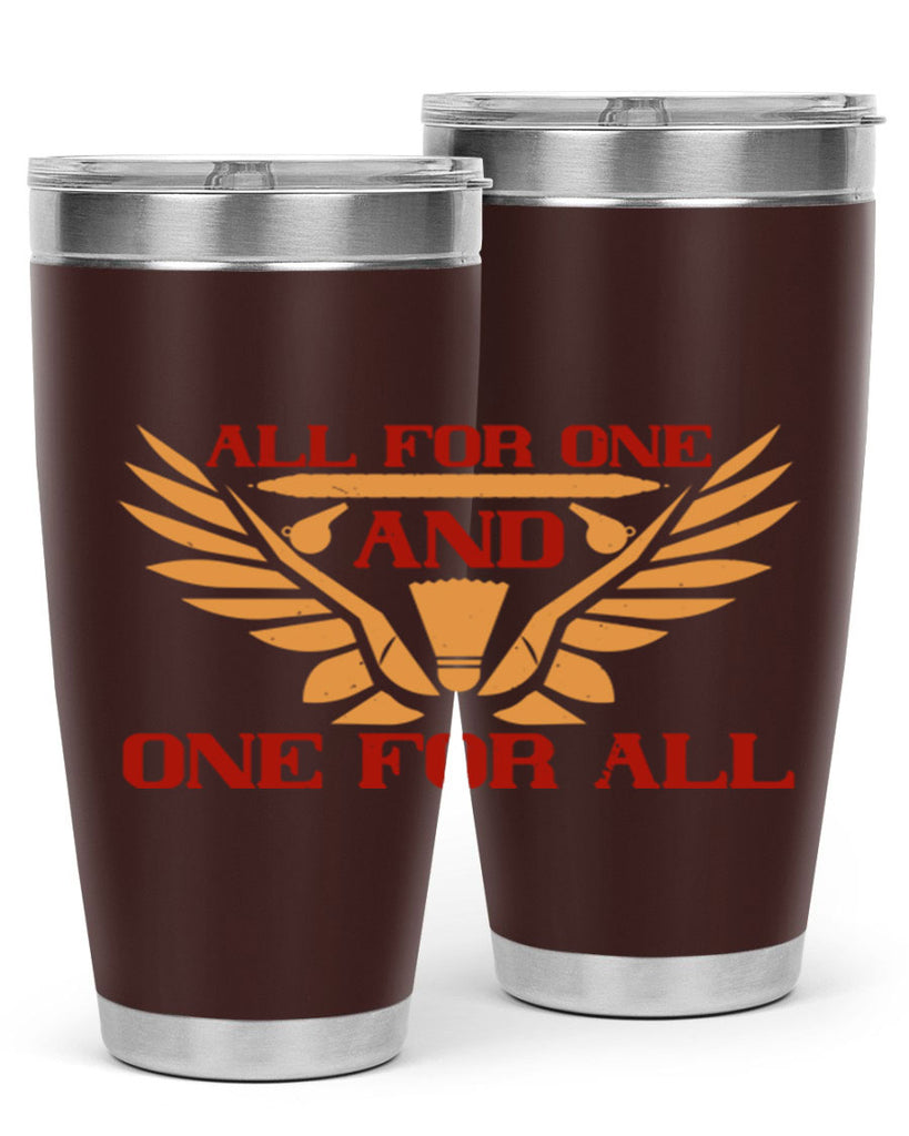 All for one and one for all 2360#- badminton- Tumbler