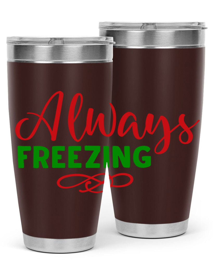 Always Freezing 9#- winter- Tumbler