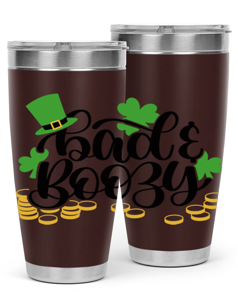 Bad Boozy Style 106#- St Patricks Day- Tumbler