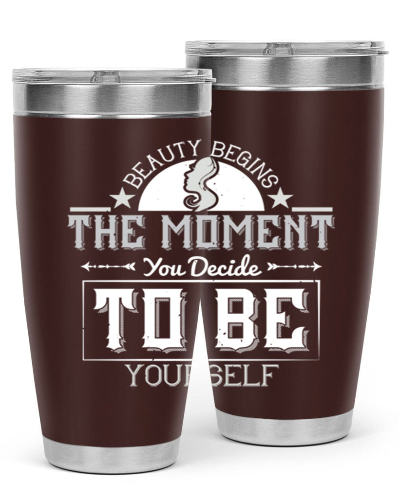 Beauty begins the moment you decide to be yourself Style 170#- make up- Tumbler