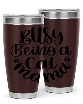 Busy Being A Cat Mama Style 80#- cat- Tumbler