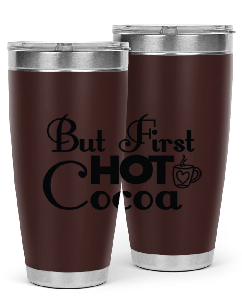 But First Hot Cocoa 31#- winter- Tumbler