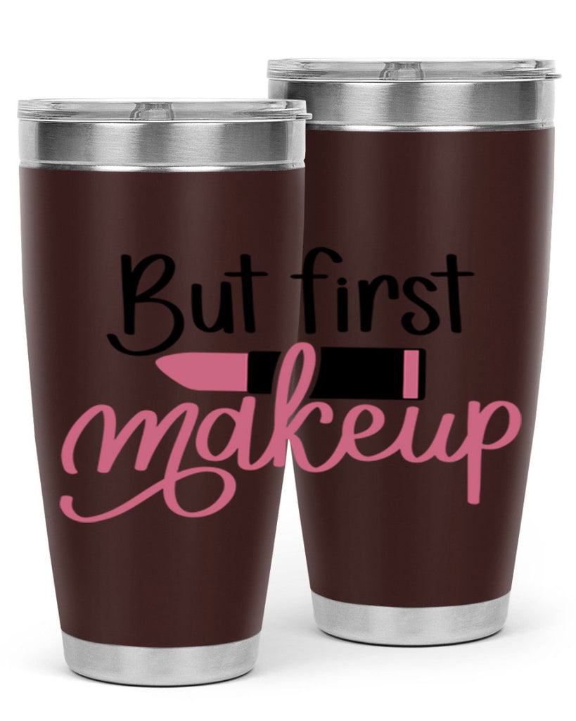 But First Makeup Style 117#- make up- Tumbler