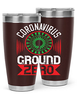 Corona Virus Ground Zero Style 5#- corona virus- Tumbler