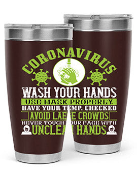 Coronavirus Wash Your Hands Use Style 1#- corona virus- Tumbler