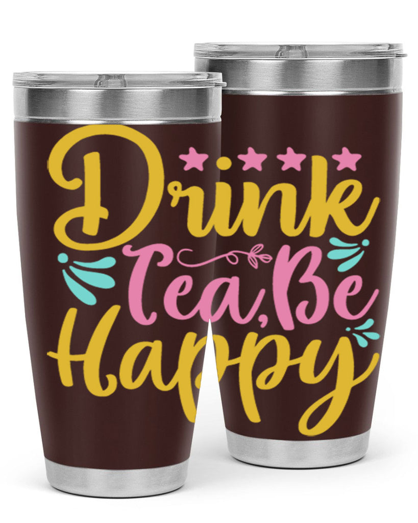 Drink tea be happy Style 67#- summer- Tumbler