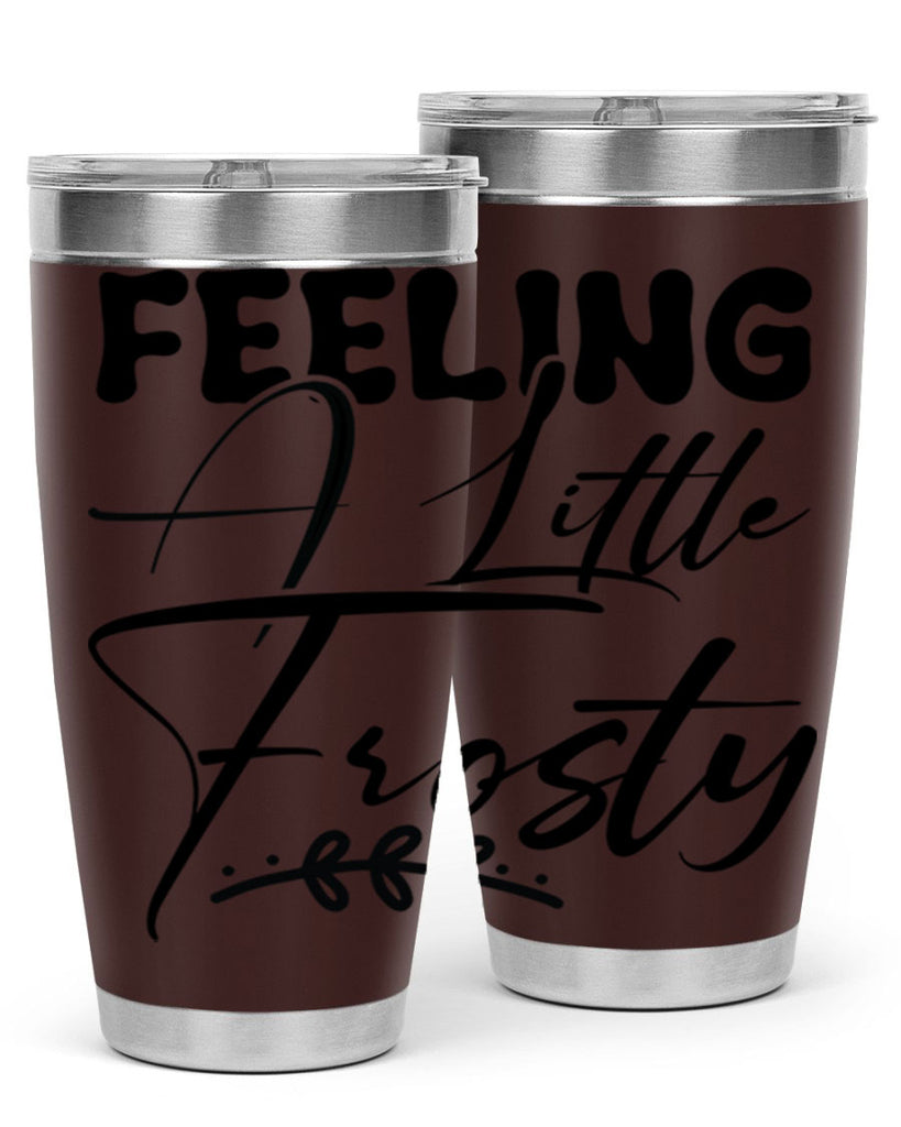 Feeling a little frosty 104#- winter- Tumbler