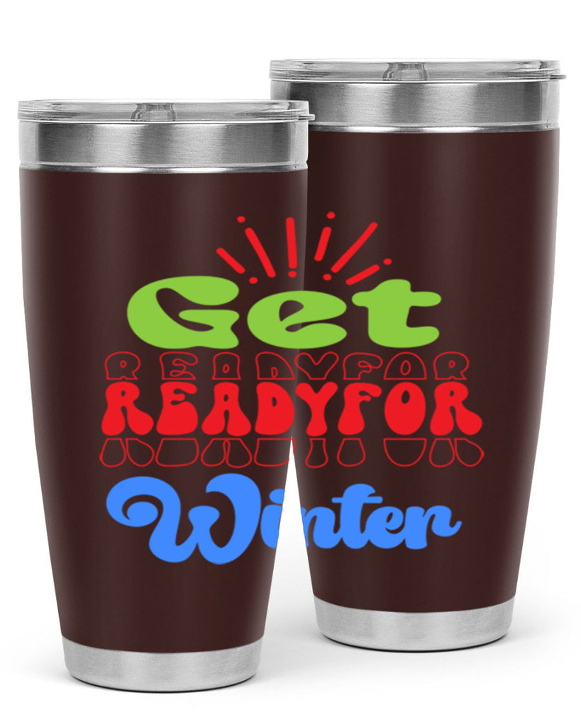 Get readyfor winter 115#- winter- Tumbler