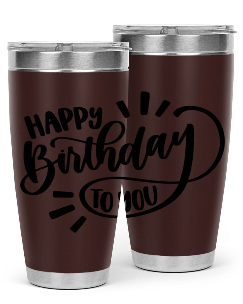 Happy Birthday To You Style 4#- birthday- tumbler