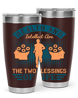 Health and intellect are the two blessings of life Style 36#- diabetes- Tumbler