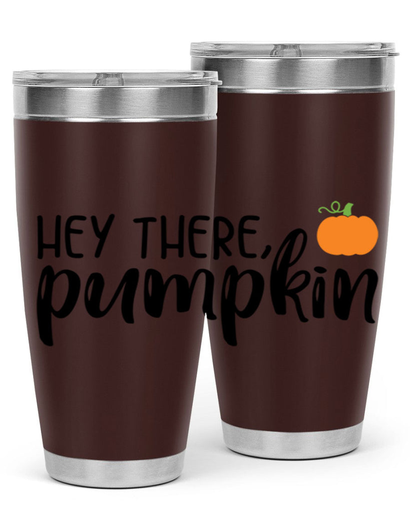Hey There Pumpkin 308#- fall- Tumbler