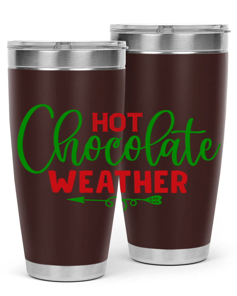 Hot Chocolate Weather 200#- winter- Tumbler
