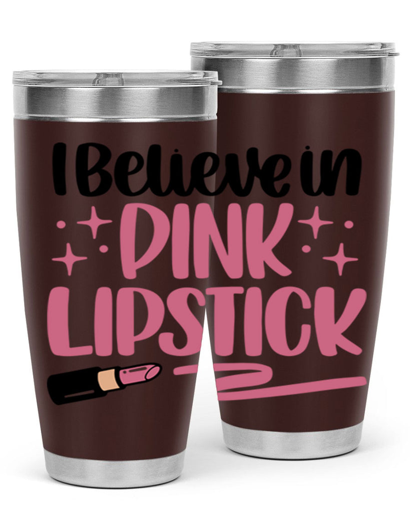 I Believe In Pink Lipstick Style 85#- make up- Tumbler