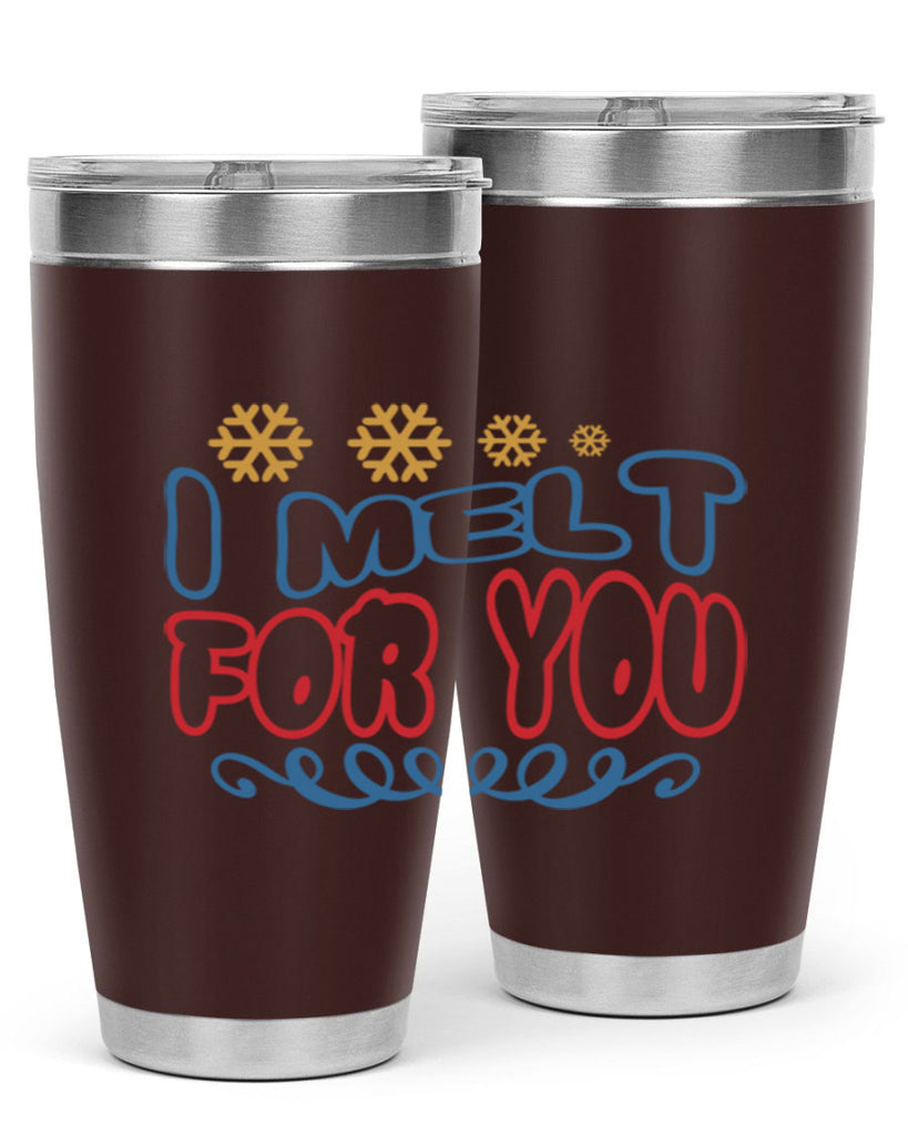 I Melt for You 247#- winter- Tumbler