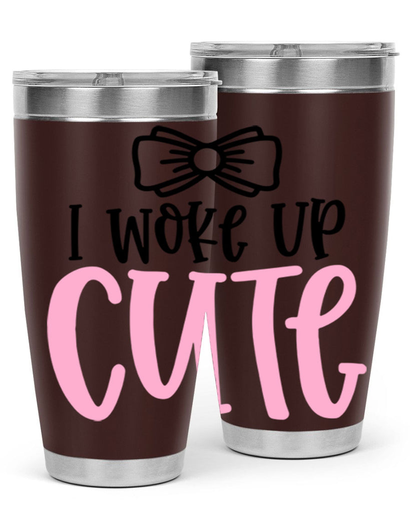 I Woke Up Cupe Style 84#- baby- tumbler