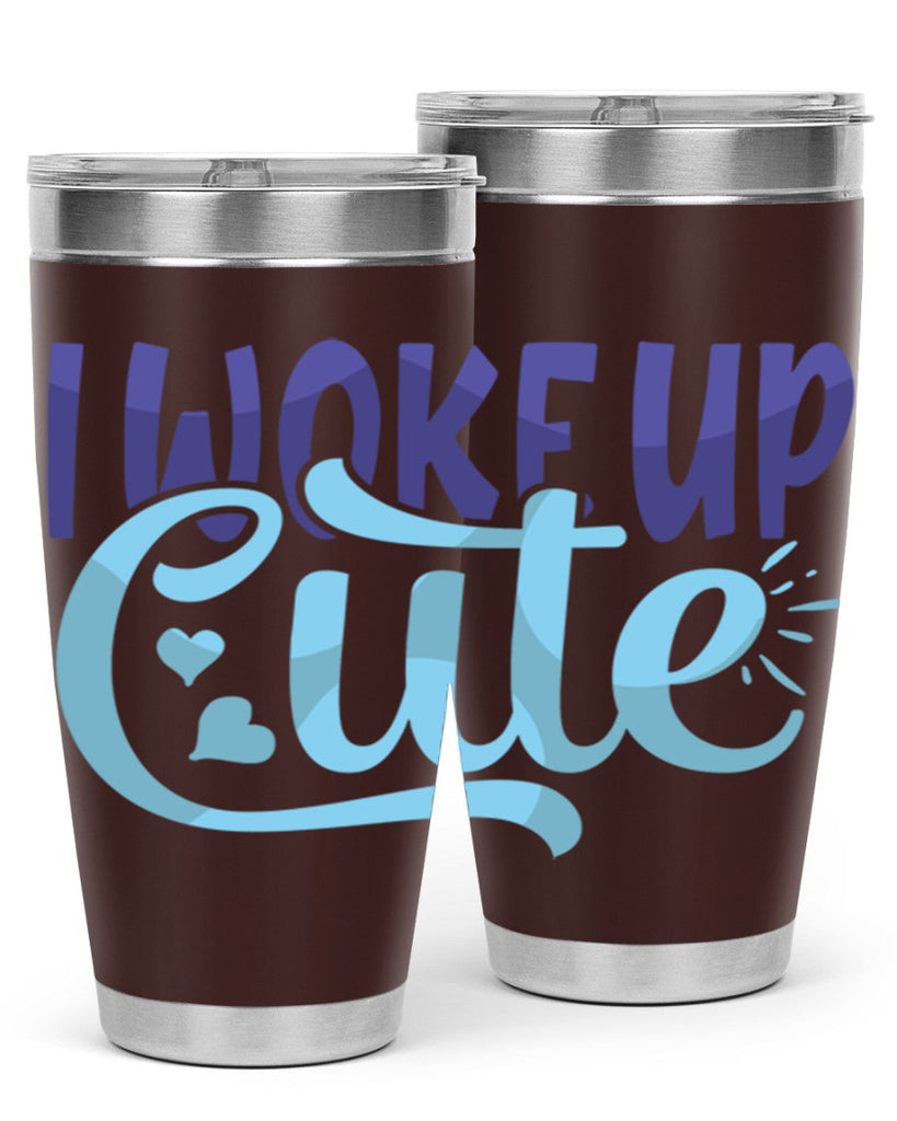 I Woke Up Cute Style 246#- baby- tumbler