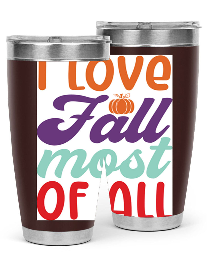 ILoveFallMostof 347#- fall- Tumbler