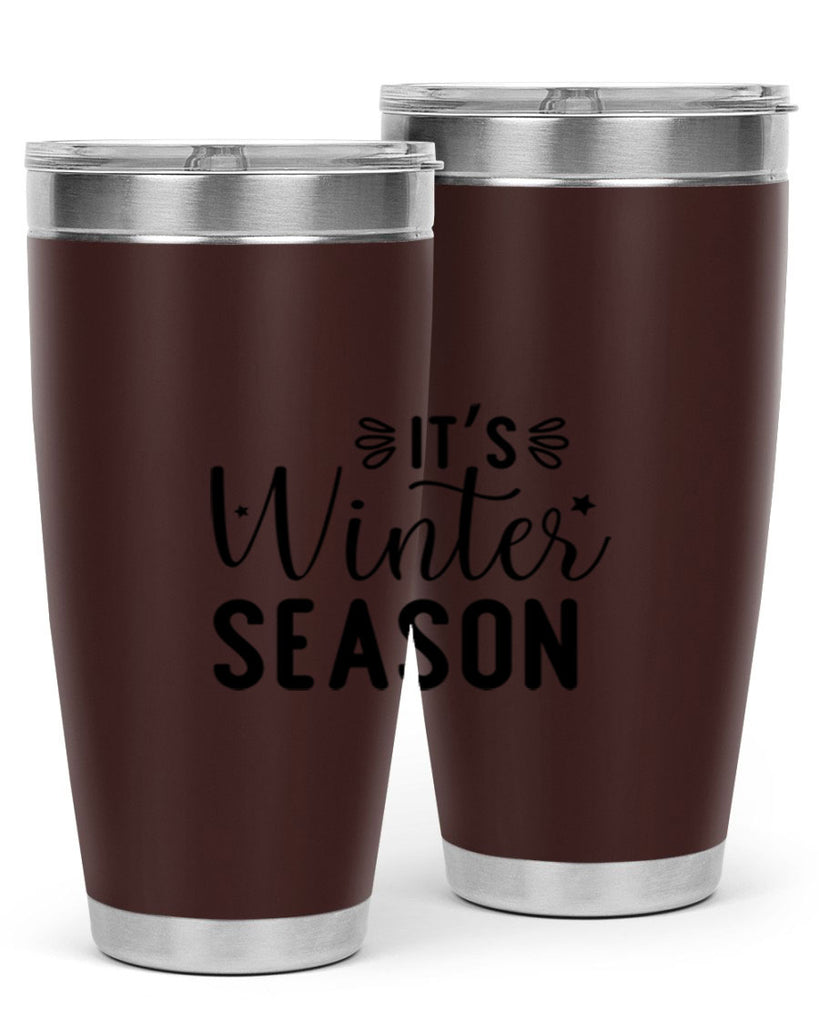 Its Winter Season 261#- winter- Tumbler