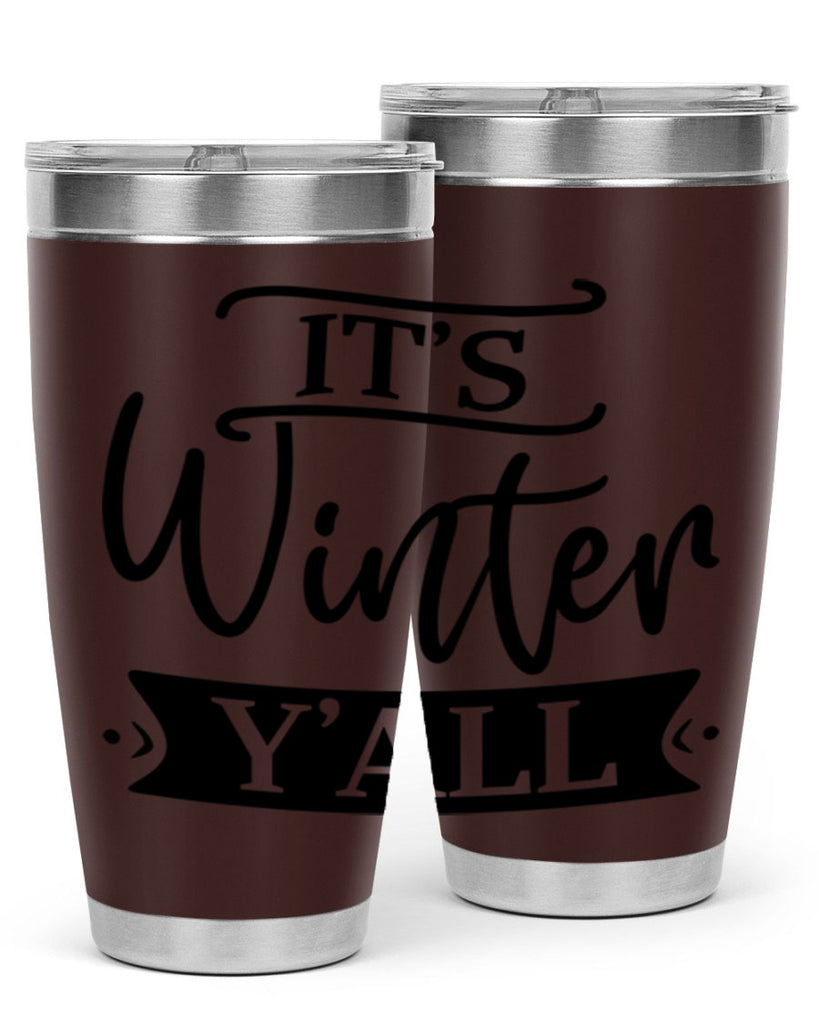 Its Winter Yall265#- winter- Tumbler