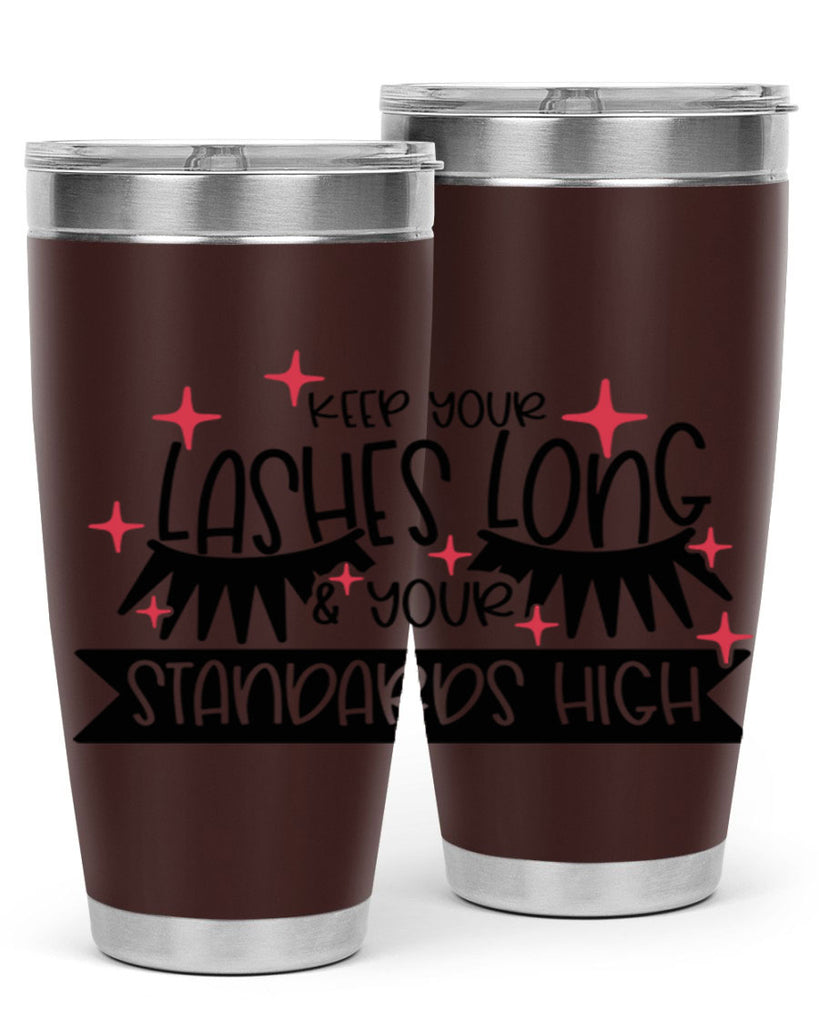 Keep Your Lashes Long Your Standards High Style 72#- make up- Tumbler