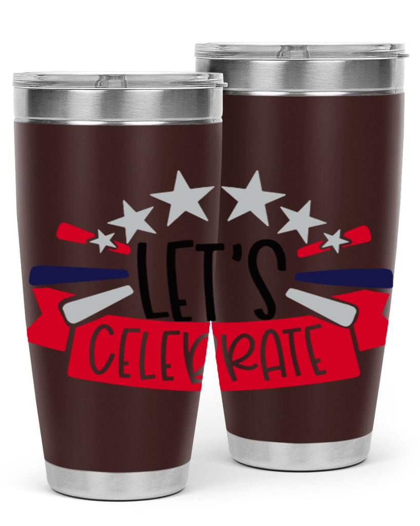 Lets Celebrate Style 160#- Fourt Of July- Tumbler