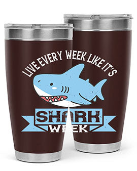 Live every week like it’s shark week Style 54#- shark  fish- Tumbler