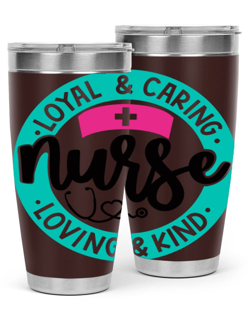 Loyal Caring Nurse Loving Kind Style Style 133#- nurse- tumbler