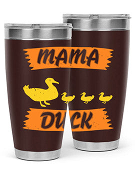 Mama Duck Style 26#- duck- Tumbler
