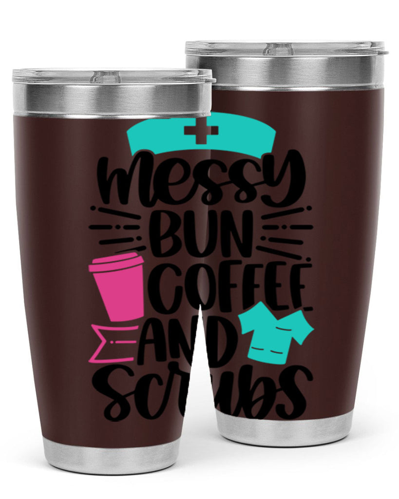 Messy Bun Coffee And Style Style 131#- nurse- tumbler