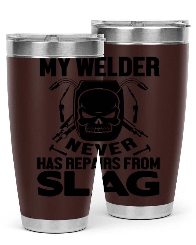 My welder never Style 7#- welder- tumbler